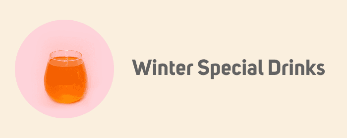 Winter Special Drinks